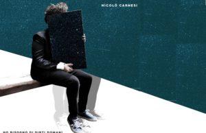 Disco Della Settimana: Ho bisogno di dirti domani di Nicolò Carnesi