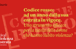 Il bilancio sul Codice Rosso a un anno dall’entrata in vigore