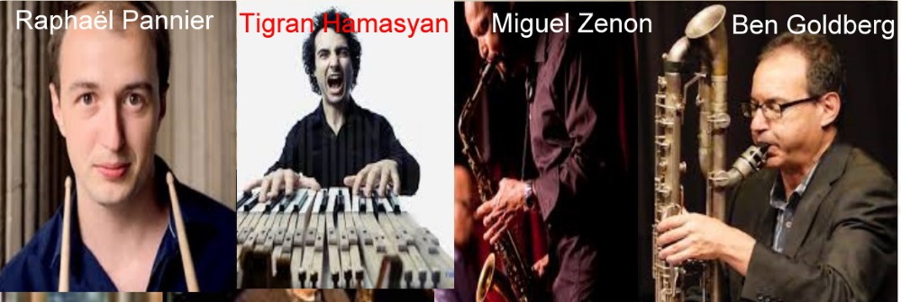 Ben Goldberg, Raphaël Pannier, Miguel Zenon e Tigran Hamasyan Ben Goldberg, Raphaël Pannier, Miguel Zenon e Tigran Hamasyan