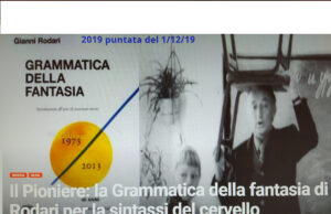 Il Pioniere: la Grammatica della fantasia di Rodari per la sintassi del cervello Grammatica della fantasia di Rodari
