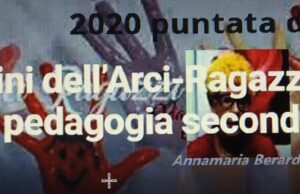 Carlo Pagliarini dell’Arci-Ragazzi: ieri, oggi, domani della pedagogia secondo Anna Maria Berardi Carlo Pagliarini