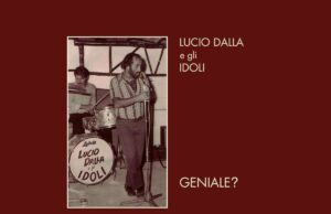 Lucio Dalla, una riedizione “Geniale?” Lucio Dalla