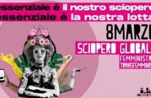 Otto marzo, lo sciopero femminista è essenziale contro la pandemia del patriarcato Otto marzo