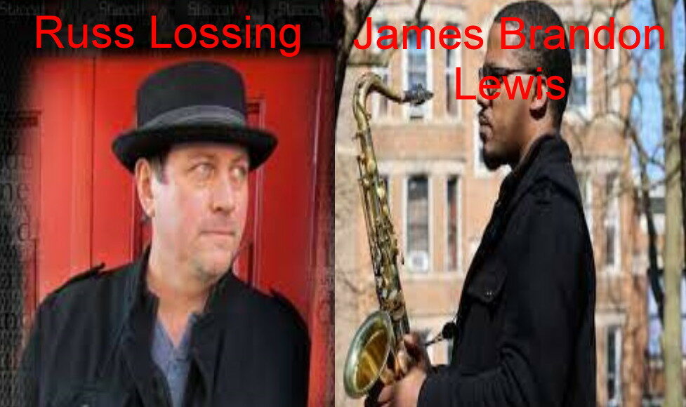 Russ Lossing e James Brandon Lewis