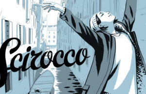 Scirocco, il nuovo fumetto generazionale di Giulio Macaione Scirocco