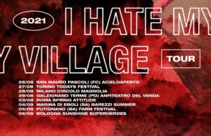 I Hate My Village: “il nuovo Ep Gibbone è libertà” I Hate My Village tour