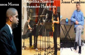 September in jazz a Salt Peanuts: Jonas Cambien Trio, Angelika Niescier , Alexander Hawkins, Jason Moran Jonas Cambien Trio, Angelika Niescier , Alexander Hawkins, Jason Moran