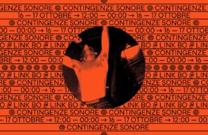 Il Link lancia Contingenze Sonore Fest Link Bologna