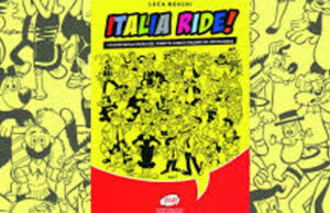 Italia Ride! i fumetti dei giornalini secondo il blogger Luca Boschi Italia Ride! Luca Boschi