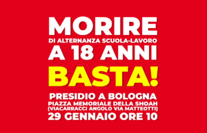 Stop alternanza scuola lavoro: la protesta a Bologna Presidio PCTO
