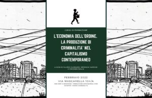 Il crimine nell’epoca del capitalismo, una lettura alternativa della criminalità criminalità