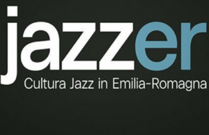 JAZZ(E)(R): l’Emilia Romagna si unisce nel jazz jazz