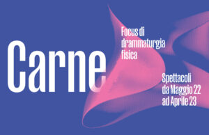 Riprende “Carne” la rassegna di teatro-danza all’Arena del Sole