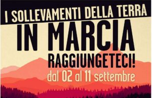 “I sollevamenti della terra”, una marcia popolare contro le opere dannose Marcia
