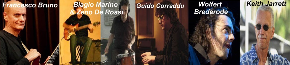 Francesco Bruno, Guido Coraddu, Biagio Marino, Zeno De Rossi, Wolfert Brederode e Keith Jarrett