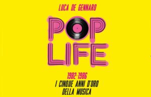 “Pop Life”, al Parri la storia della musica pop nei suoi anni d’oro Pop