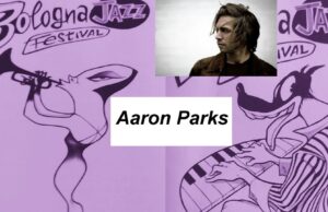 Venerdi 11 novembre il piano di Aaron Parks a Ferrara per il BJF
