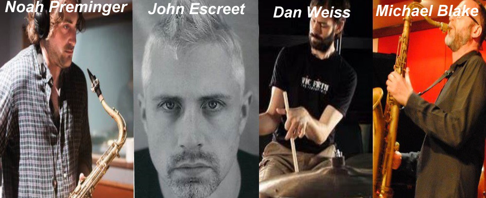 John Escreet, Michael Blake, Dan Weiss e Noah Preminger