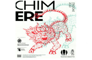La nuova stagione del Teatro Ridotto si chiama “Chimere”