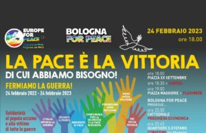 Anche Bologna torna a chiedere pace nel primo anniversario della guerra in Ucraina La pace è la vittoria