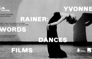 Yvonne Rainer dalla danza al cinema: la mostra al MAMbo