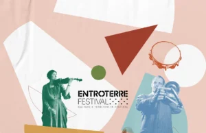 “Entroterre Festival”, la festa della cultura diffusa entroterre festival