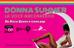 Donna Summer. La voce arcobaleno. Presentazione del libro all’Istituto Parri il 22 giugno