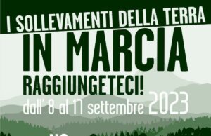 Torna la marcia di Sollevamenti della Terra contro le opere che devastano l’ambiente Sollevamenti della Terra