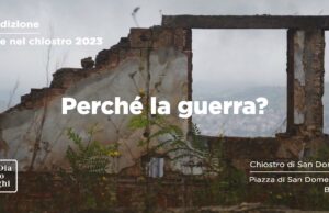Perchè la guerra? Un ciclo di incontri al Chiostro di San Domenico guerra