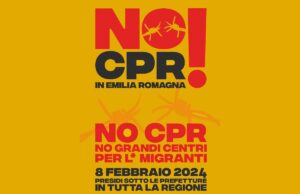 No Cpr-No grandi centri, la mobilitazione regionale in Emilia-Romagna No Cpr