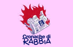 Cronache di Rabbia, un podcast sui femminismi per rileggere il presente Cronache di Rabbia