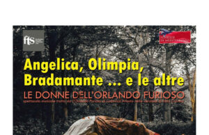 Angelica, Olimpia, Bradamante e le altre… Le donne Dell’Orlando Furioso Orlando Furioso teatro