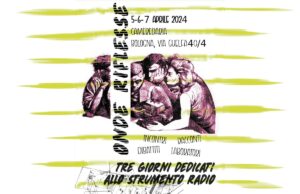 Onde Riflesse, l’hackmeeting sulla radio arriva a Bologna Onde Riflesse