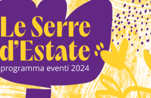 Sabato torna “Le Serre d’Estate”, musica, design, letteratura e fumetti ai Giardini Margherita