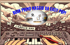 Play list Puntata n. 17 di Domenica 28 Aprile 2024 Easy Pop, 100% Musica Indipendente per menti libere