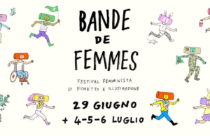 “Bande de Femmes”, a Roma torna il festival di fumetto e illustrazione femminista