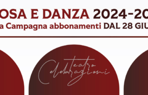 Presentata la stagione di prosa e danza del Teatro Celebrazioni