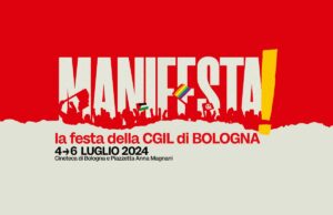 Torna “Manifesta”, la Cgil festeggia per affrontare le sfide del presente Manifesta