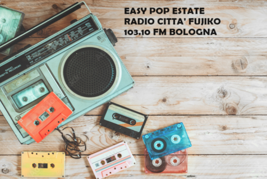 Easy Pop Puntata n. 29 di Domenica 19 luglio 2026 – Play List Easy Pop Estate, 100% Musica Indipendente per menti libere
