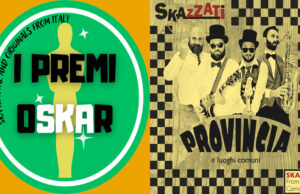 I Premi Oskar e gli Skazzati ospiti ad All You Need is Ska ska
