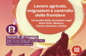 Il 30 maggio all’Emporio Camilla in via Casciarolo si parla di giustizia sociale e lavoro nei campi