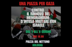 A Bologna una piazza permanente per Gaza e contro il Memorandum con Israele Piazza permanente