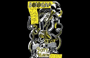 Tutto pronto per il taglio del nastro del Bologna Jazz Festival 2025 Bologna Jazz Festival
