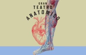 ArchivioZeta presenta il “Gran Teatro Anatomico”: un intreccio tra scienza e arte Archiviozeta