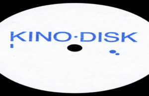 Kino Disk: una nuova etichetta musicale rivelazione nel campo della musica elettronica