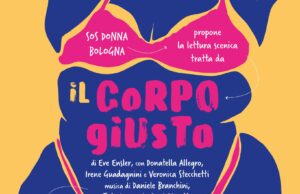 Una serata di sensibilizzazione: SOS DONNA BOLOGNA presenta la lettura scenica “Il corpo giusto”