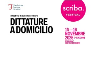 Scriba Festival torna a Bologna con le “dittature a domicilio” Scriba