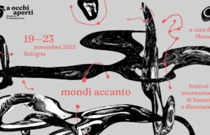 Torna il festival di fumetto “A occhi aperti”, Bologna nei “Mondi accanto” A occhi aperti