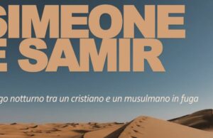 L’Ufficio per l’Ecumenismo e il Dialogo Interreligioso presenta “Simeone e Samir”