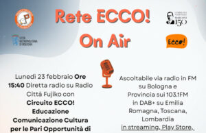 ECCO! La nostra Radio”: contro le discriminazioni il 23 febbraio l’evento di lancio